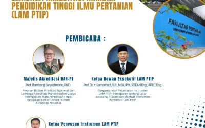 Sosialisasi dan Simulasi Instrumen Akreditasi Lembaga Akreditas Mandiri Pendidikan Tinggi Ilmu Pertanian (LAM PTIP)
